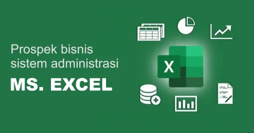 Read more about the article Analisa Prospek Jasa Pembuatan Sistem Administrasi Bisnis