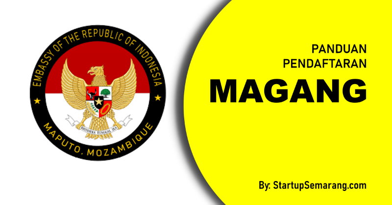 You are currently viewing Cara Mendaftar Magang di Kedutaan Besar