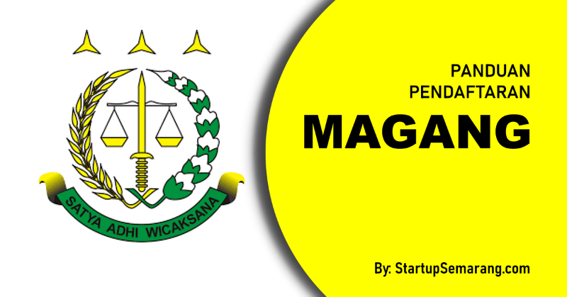 You are currently viewing Cara Mendaftar Magang di Kejaksaan