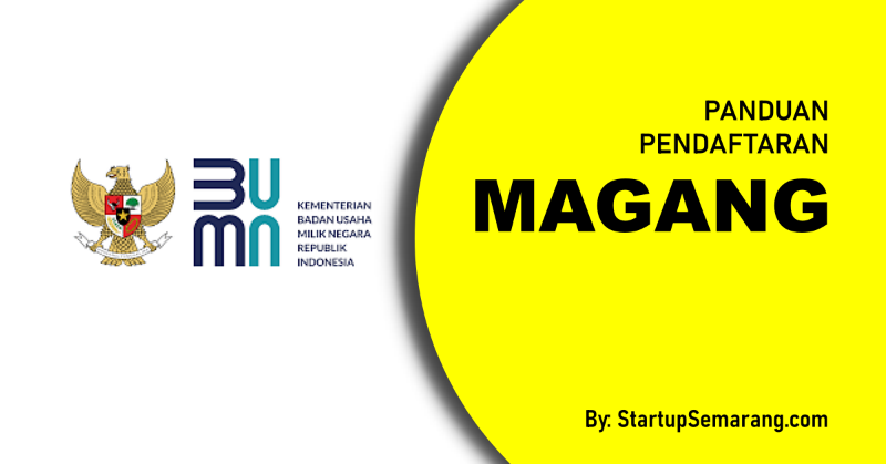 You are currently viewing Cara Mendaftar Magang di Kementerian BUMN