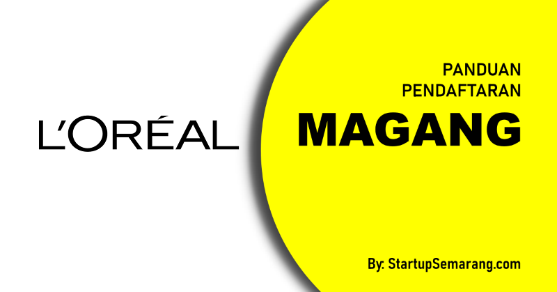 You are currently viewing Cara Mendaftar Magang di Loreal