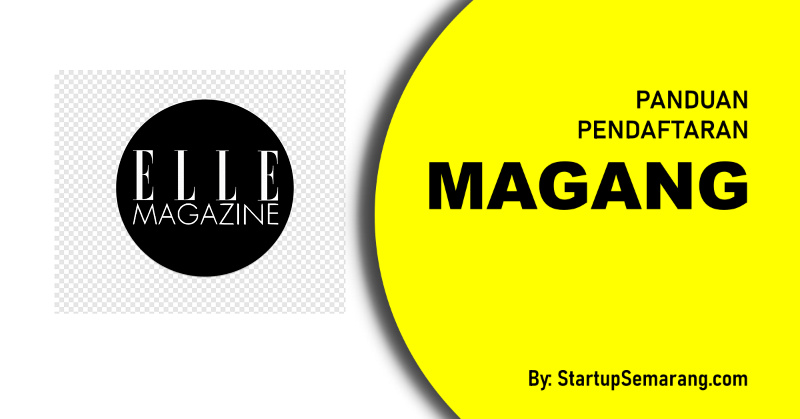 You are currently viewing Cara Mendaftar Magang di Majalah