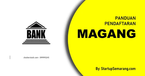 Read more about the article Cara Mendaftar Magang di BANK