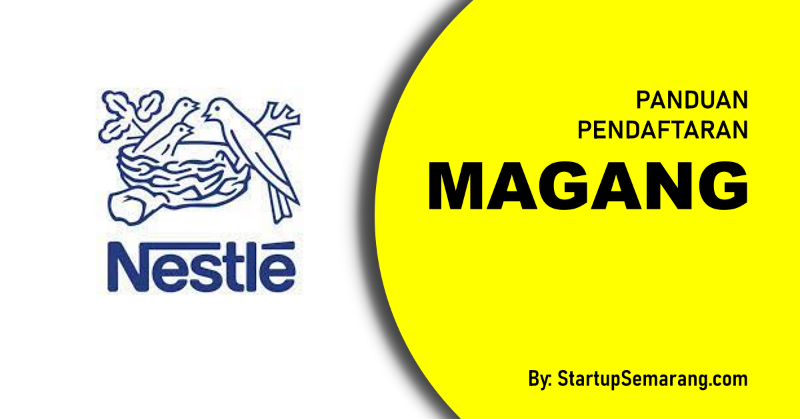 You are currently viewing Cara Mendaftar Magang di Nestle