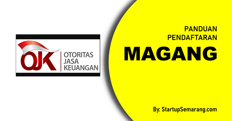 You are currently viewing Cara Mendaftar Magang di OJK