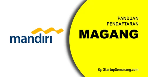 Read more about the article Cara Mendaftar Magang di Bank Mandiri