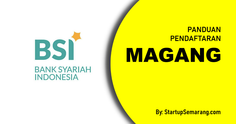 You are currently viewing Cara Mendaftar Magang di Bank Syariah Indonesia