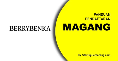 Read more about the article Cara Mendaftar Magang di BerryBenka