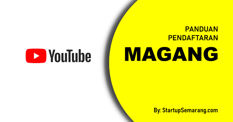 You are currently viewing Cara Mendaftar Magang di Youtube