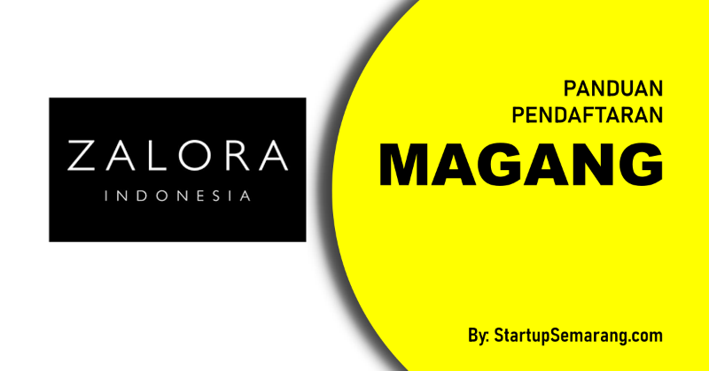 You are currently viewing Cara Mendaftar Magang di Zalora