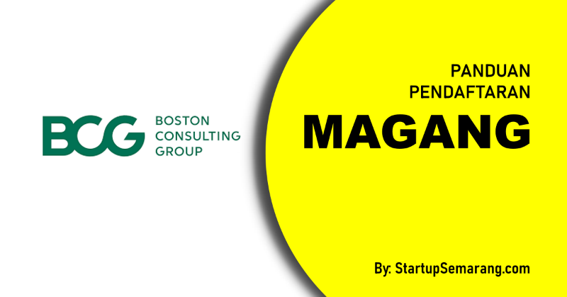 You are currently viewing Cara Mendaftar Magang di Boston Consulting Group
