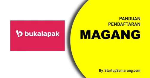 Read more about the article Cara Mendaftar Magang di Bukalapak