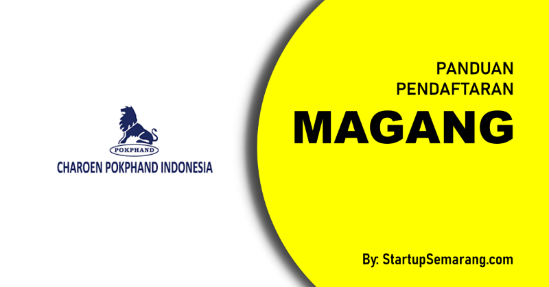 You are currently viewing Cara Mendaftar Magang di Charoen Pokphand