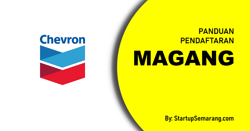 You are currently viewing Cara Mendaftar Magang di Chevron