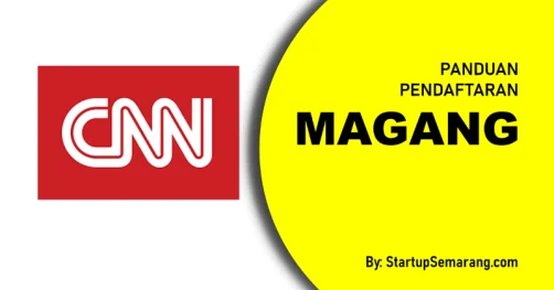 Read more about the article Cara Mendaftar Magang di CNN
