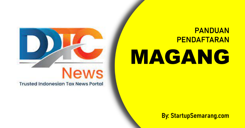 You are currently viewing Cara Mendaftar Magang di DDTC
