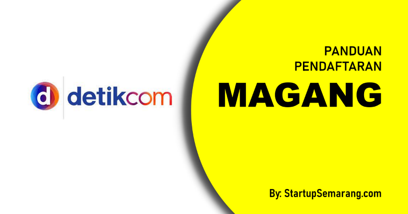 You are currently viewing Cara Mendaftar Magang di Detik