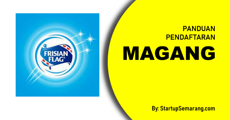 You are currently viewing Cara Mendaftar Magang di Frisian FLAG