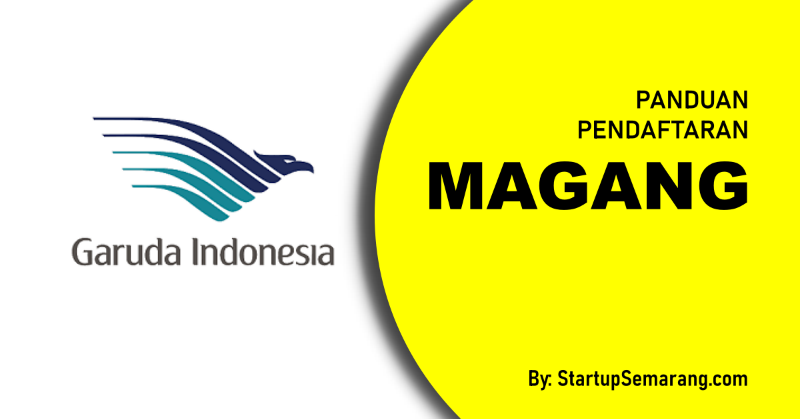 You are currently viewing Cara Mendaftar Magang di Garuda Indonesia