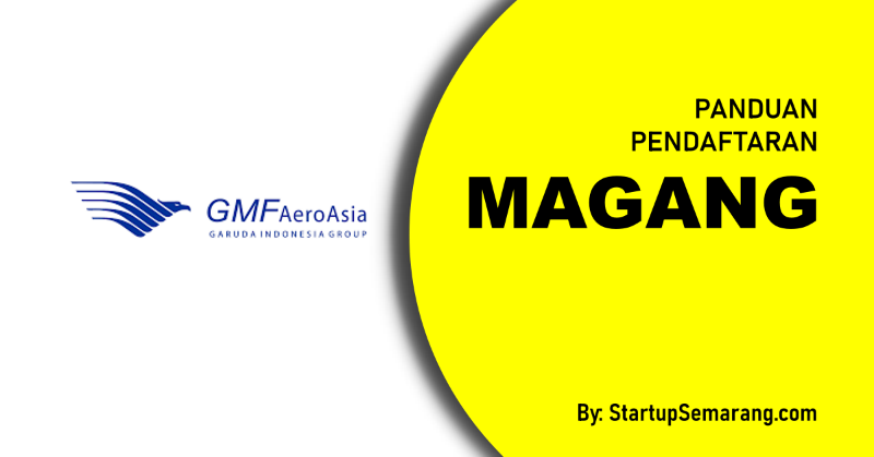 You are currently viewing Cara Mendaftar Magang di GMF Aeroasia