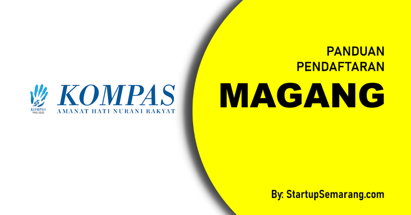 You are currently viewing Cara Mendaftar Magang di Harian Kompas