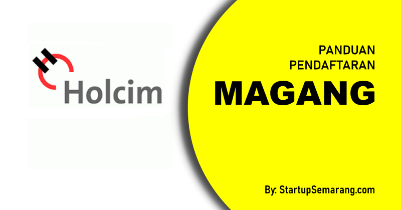 You are currently viewing Cara Mendaftar Magang di Holcim