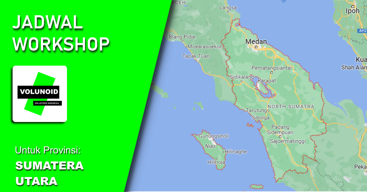 Read more about the article Jadwal WorkShop Volunoid di Provinsi Sumatera Utara