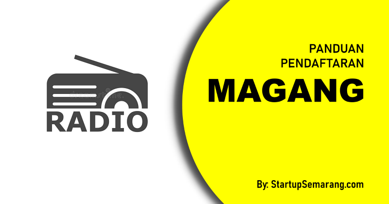 You are currently viewing Cara Mendaftar Magang di Radio