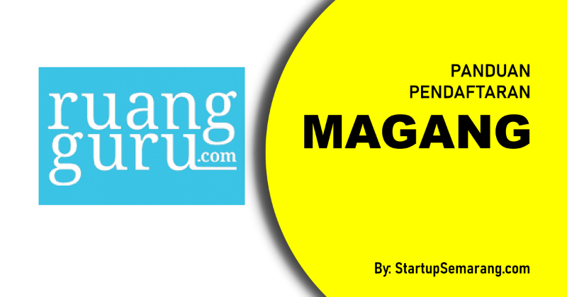 You are currently viewing Cara Mendaftar Magang di Ruang GURU