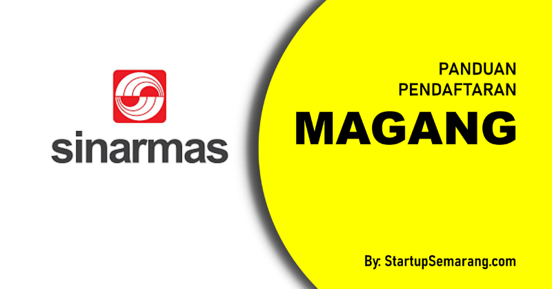 You are currently viewing Cara Mendaftar Magang di Sinarmas
