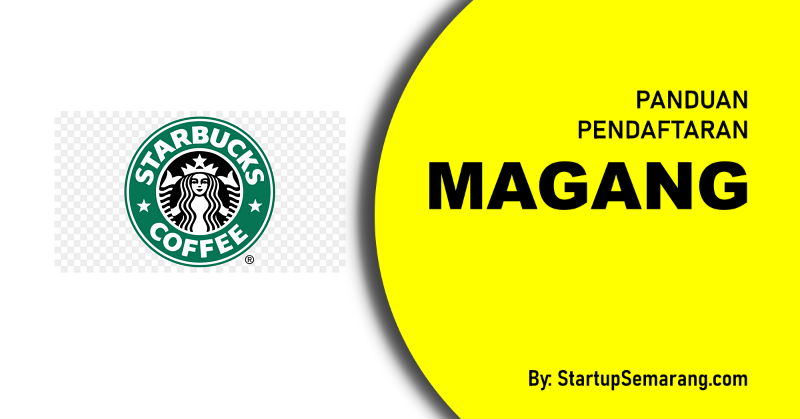 You are currently viewing Cara Mendaftar Magang di Starbucks
