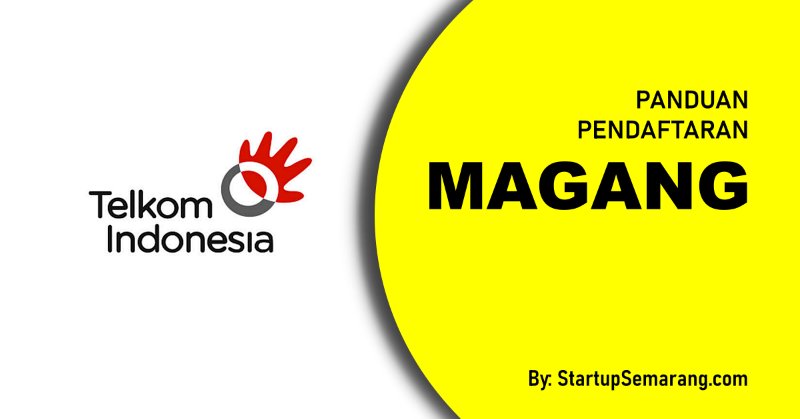 You are currently viewing Cara Mendaftar Magang di Telkom