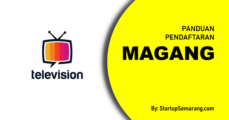 Read more about the article Cara Mendaftar Magang di TV