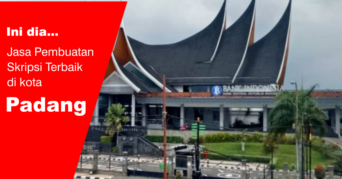 You are currently viewing 10 Jasa Pembuatan Skripsi Terbaik di Kota Padang, Lengkap Dengan Ulasan nya