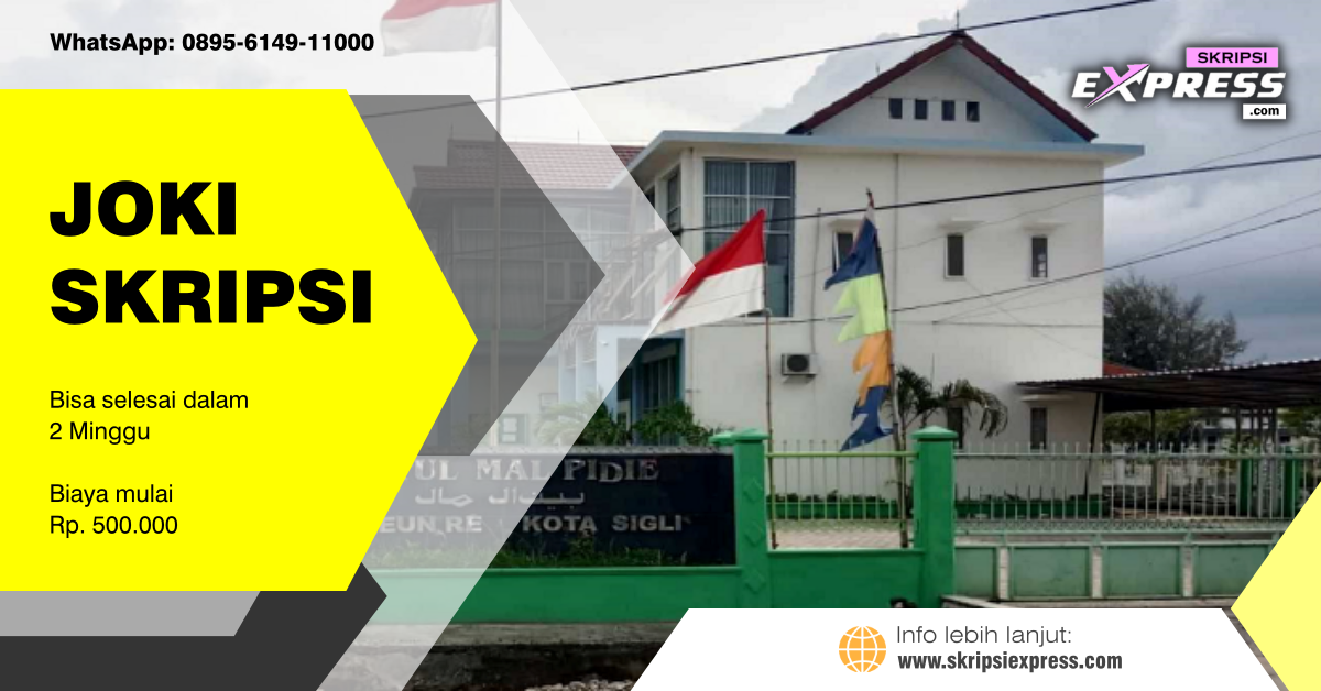 You are currently viewing Joki Skripsi Pidie. Bisa terselesaikan dalam 2 Minggu