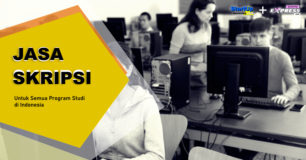 You are currently viewing Joki Skripsi Komputer, Jaminan Tanpa Batasan Revisi