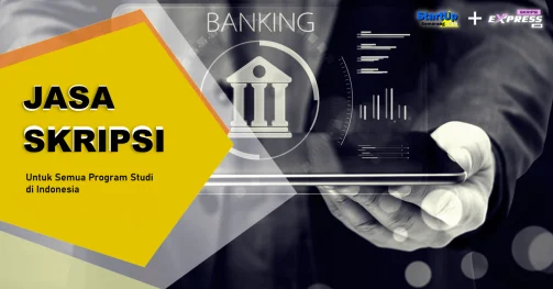 Read more about the article Joki Skripsi Perbankan, Jaminan Tanpa Batasan Revisi