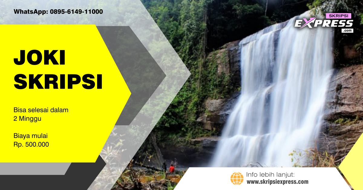 You are currently viewing Joki Skripsi Kapuas Hulu. Mulai Rp 500.000