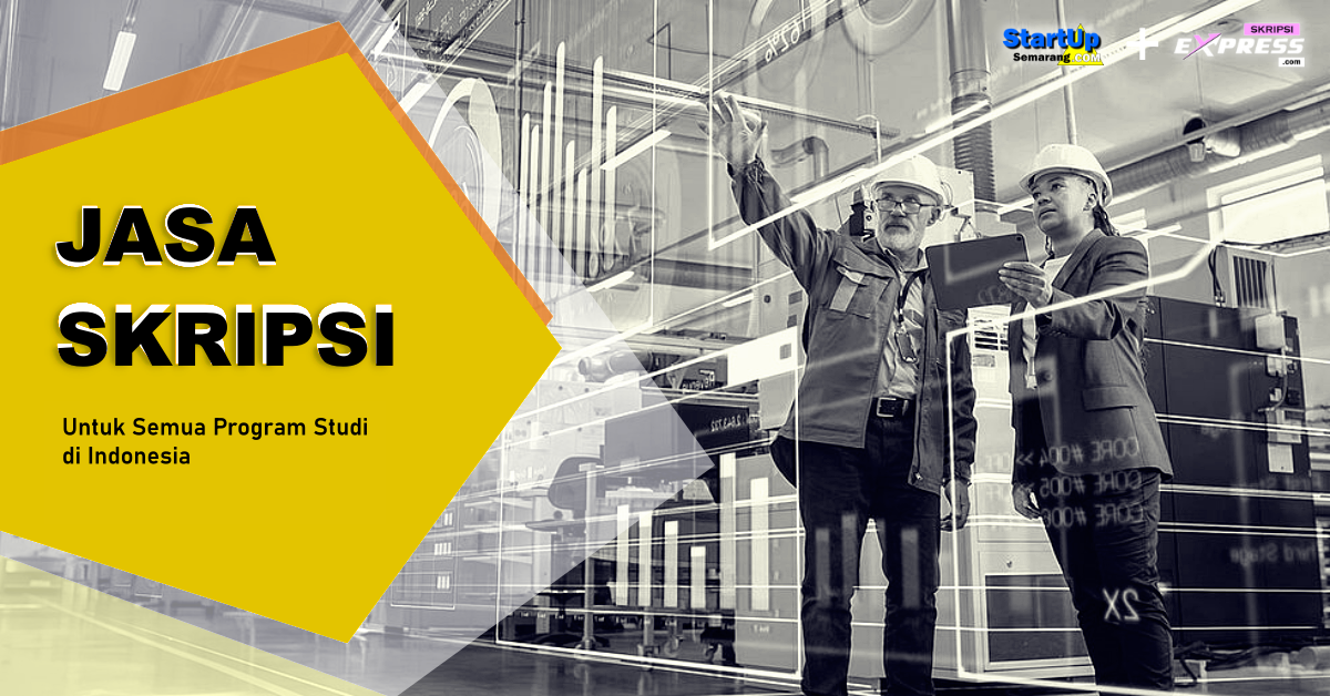 You are currently viewing Joki Skripsi Teknik Industri, 100% Anti Plagiarisme