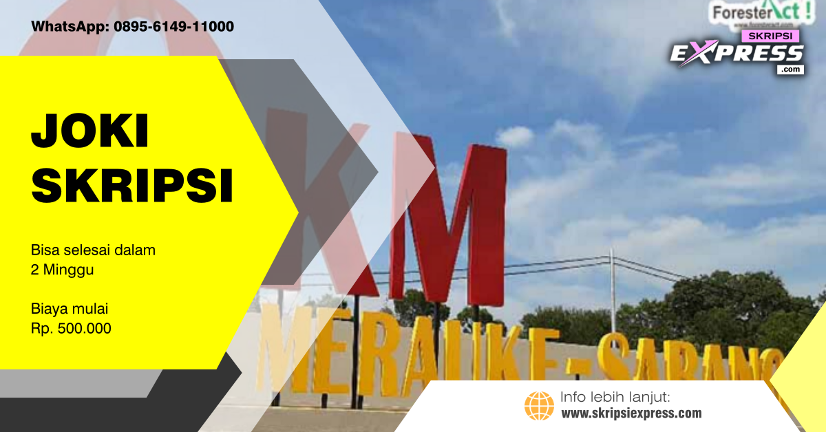 You are currently viewing Joki Skripsi Merauke. Biaya Mulai Rp 500 Ribu