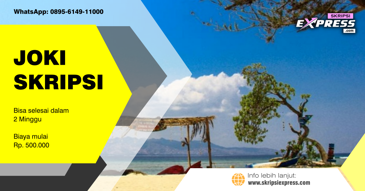 You are currently viewing Joki Skripsi Lombok Utara. Mulai Rp 500.000