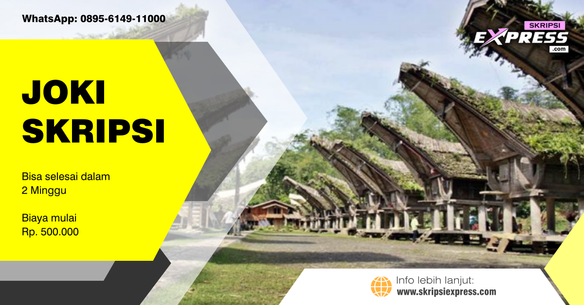 You are currently viewing Joki Skripsi Toraja Utara. Dapat terselesaikan dalam Dua Minggu