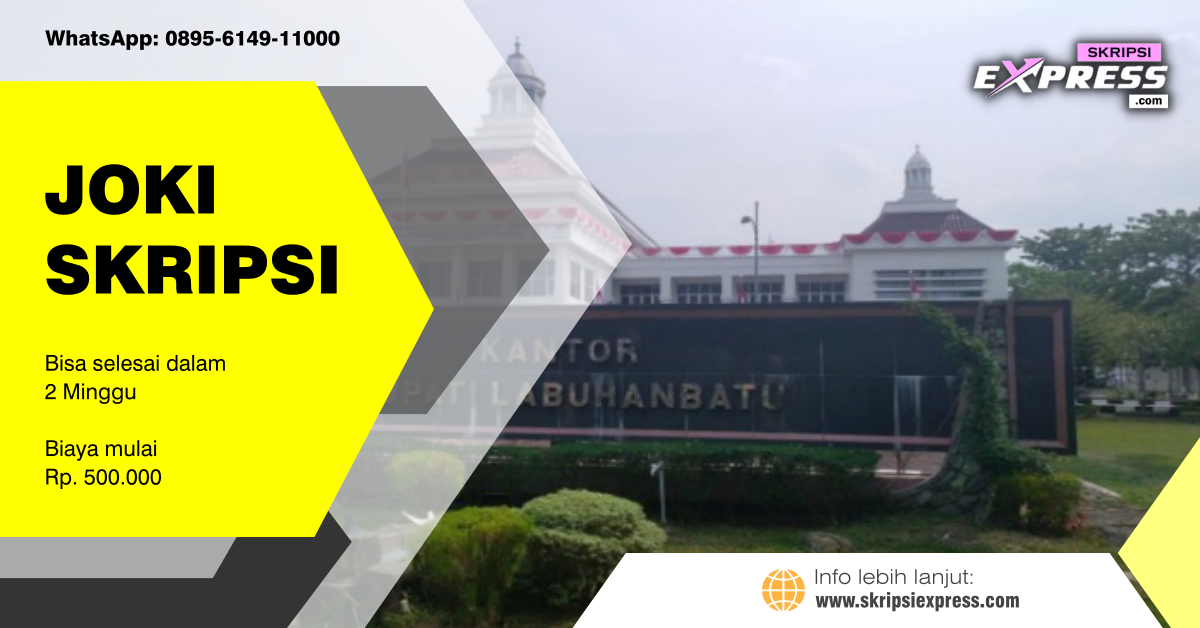 You are currently viewing Joki Skripsi Labuhanbatu. Harga Mulai Rp 500.000