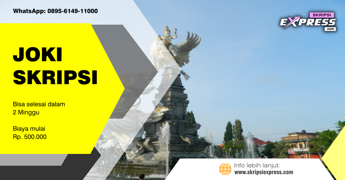 You are currently viewing Joki Skripsi Gianyar. Bisa selesai dalam 2 Minggu