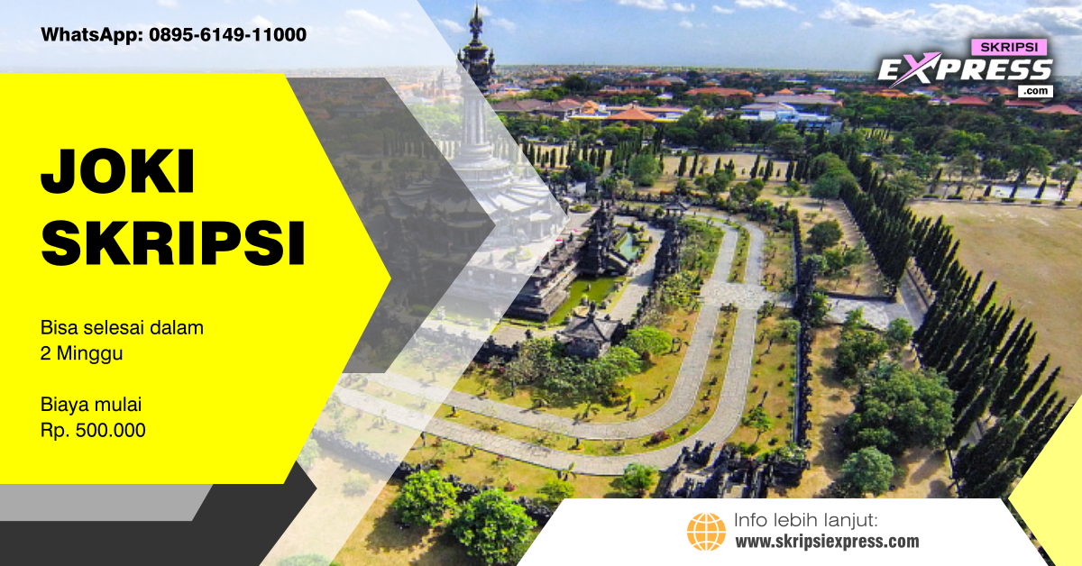 You are currently viewing Joki Skripsi Denpasar. Dapat selesai dalam Dua Minggu