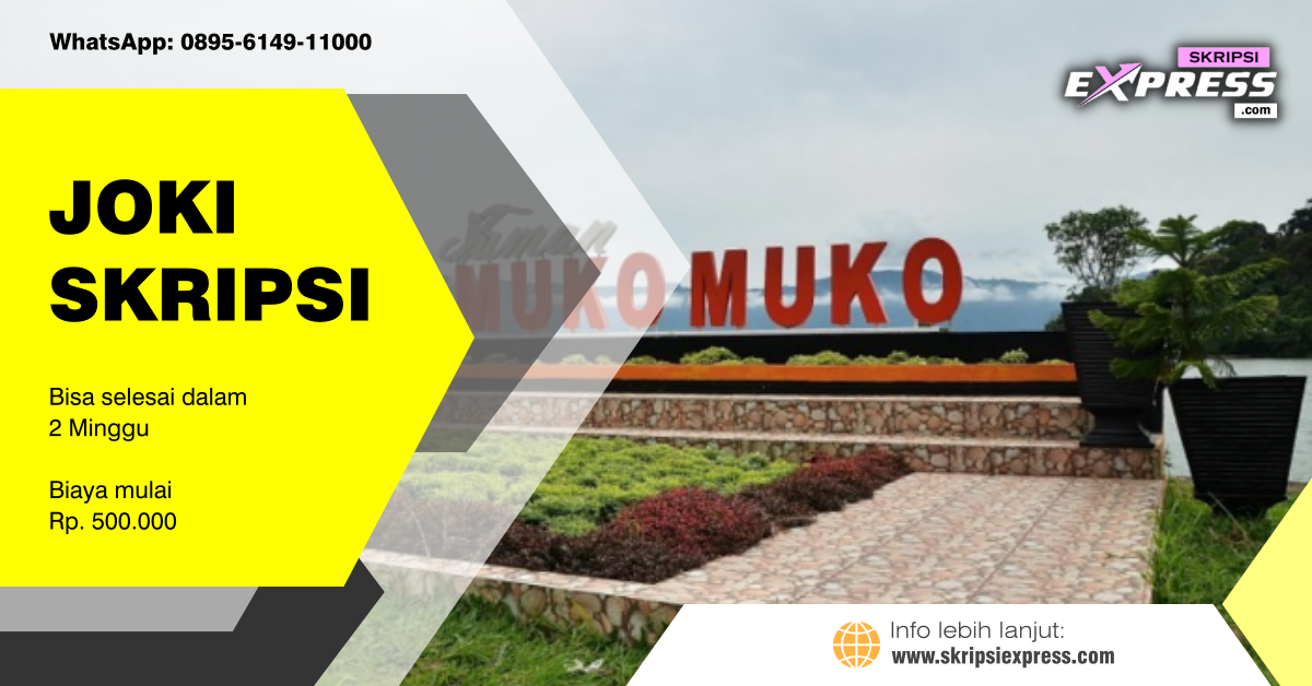 You are currently viewing Joki Skripsi Mukomuko. Harga Mulai Rp 500.000