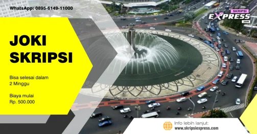Read more about the article Joki Skripsi Jakarta Pusat. Tidak ada Batasan Revisi