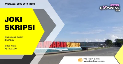 Read more about the article Joki Skripsi Pangandaran. Mulai Rp 500.000
