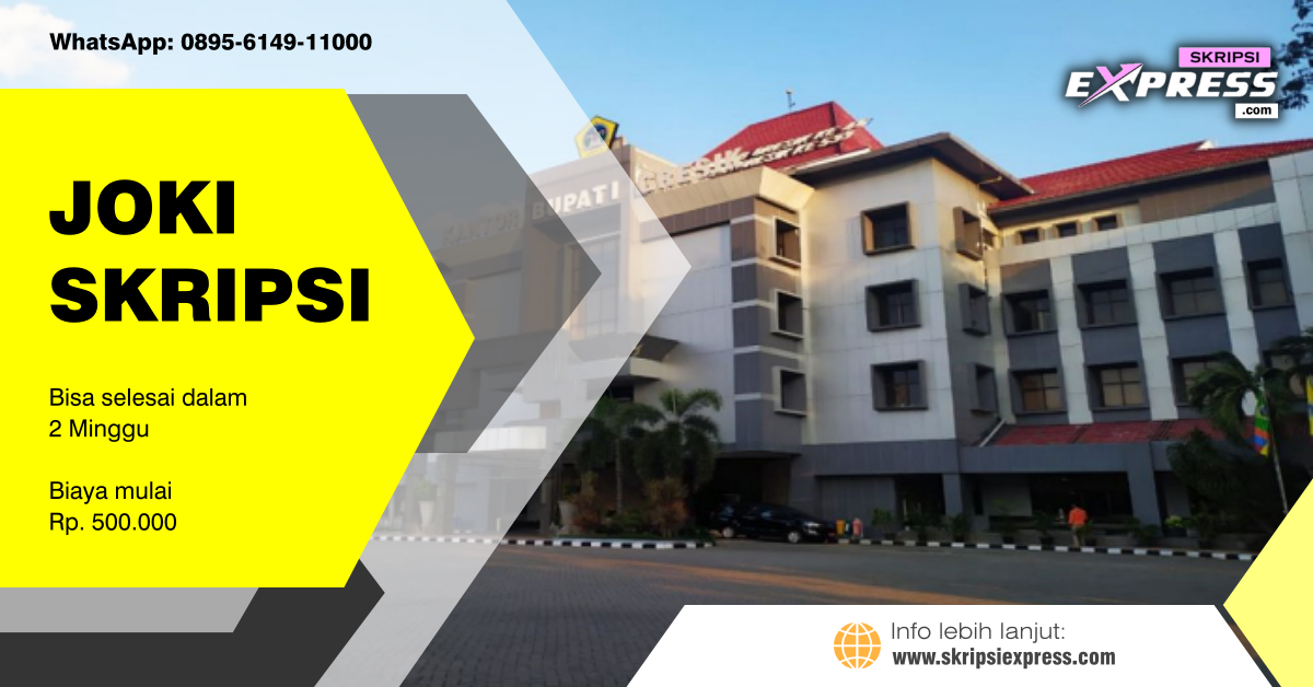 You are currently viewing Joki Skripsi Gresik. Harga Mulai Rp 500.000