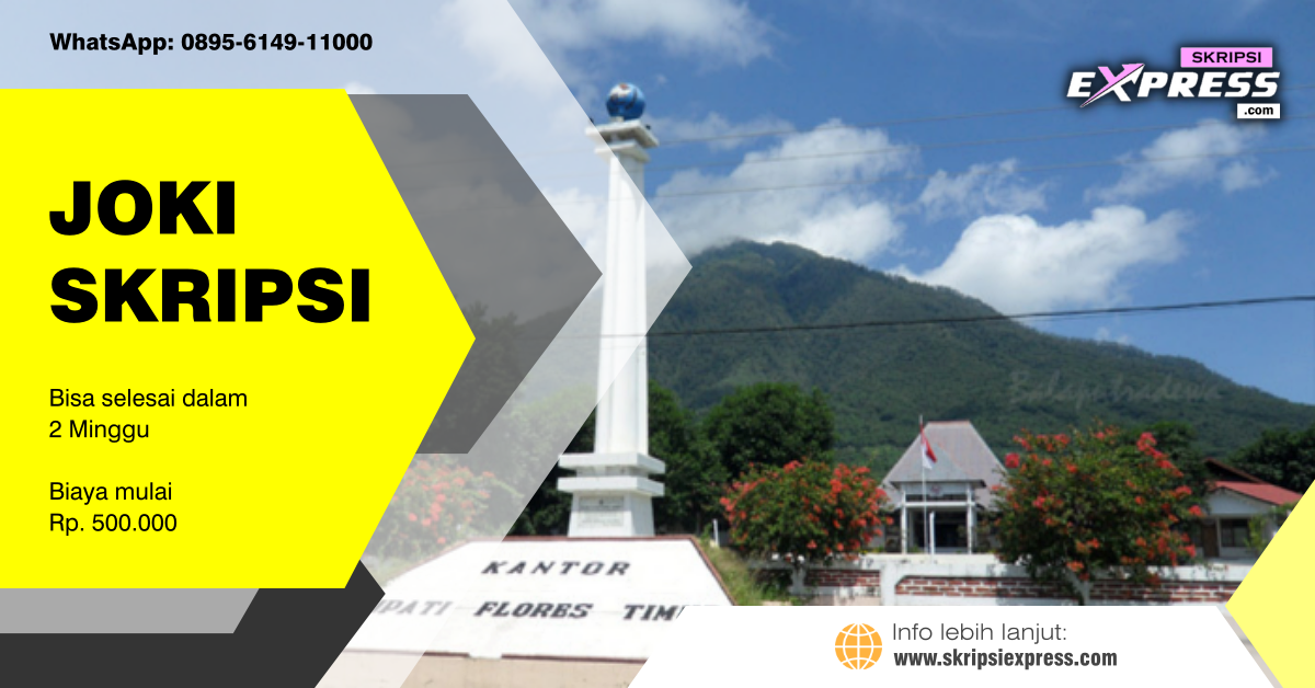 You are currently viewing Joki Skripsi Flores Timur. Bisa terselesaikan dalam Dua Minggu